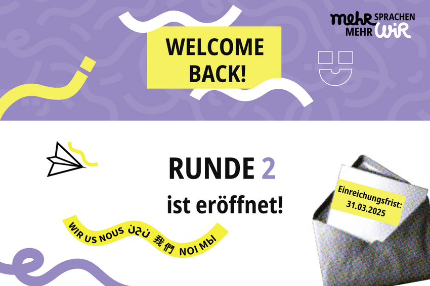 Das Bild zeigt den Schriftzug "Welcome back! Runde 2 ist eröffnet! Einreichungsfrist: 31.03.2025" und einen Brief.